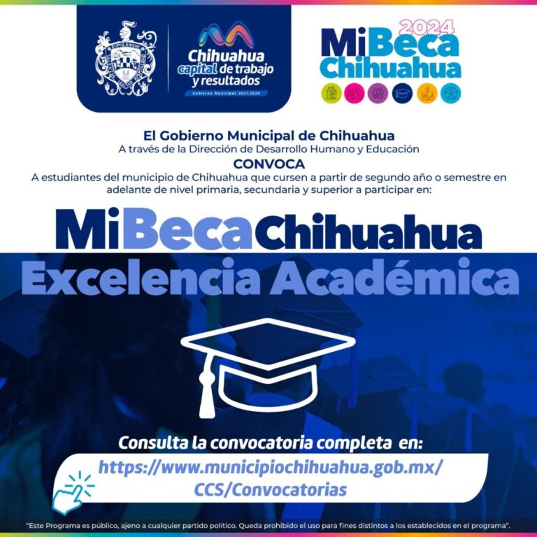 Esta es la convocatoria para Mi Beca Chihuahua Excelencia