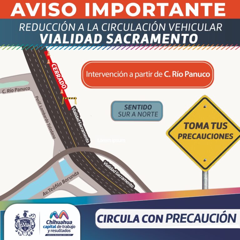 Trabajos en Vialidad Sacramento, toma tus precauciones