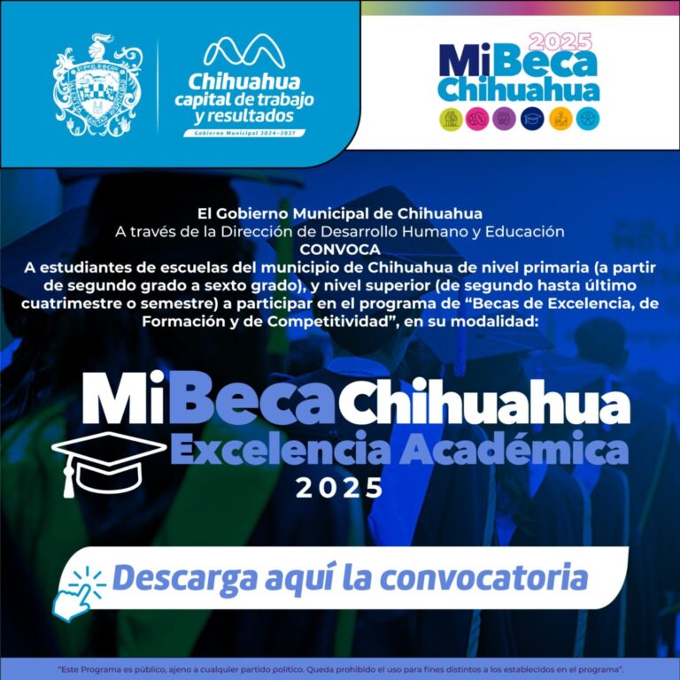 Convocatorias MIBECA Chihuahua 2025 ya estan aquí