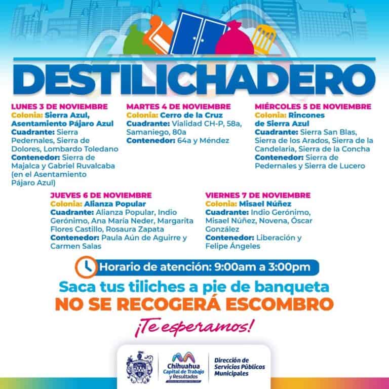 Destilichadero en seis colonias del 3 al 7