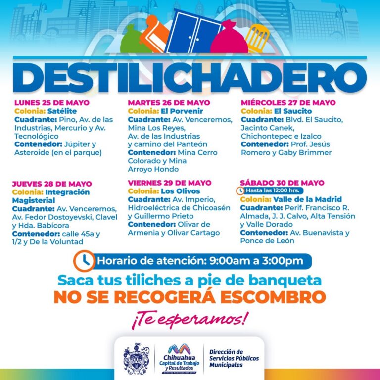 Destilichadero en estas colonias